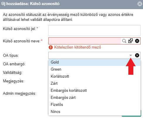 6. ábra A hozzáférés módjának kiválasztása: Az OA típus mezőben a lenyíló listából választhatjuk ki a hozzáférés módját.