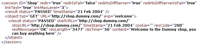 - status [hibaállapot] - cause [hibaok, ha van] - starturl [kezdö URL] - stopurl [átirányított URL] - timestamp [időbélyeg] - cookie - rescode [válaszkód] - resmesssage [válaszüzenet] - reslength
