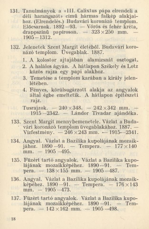 131. Tanulmányok a «III. Calixtus pápa elrendeli a déli harangszót» című hármas falkép alakjaihoz. (Elrendelés.) Budavári koronázó templom. Előcsarnok. 1892 93.