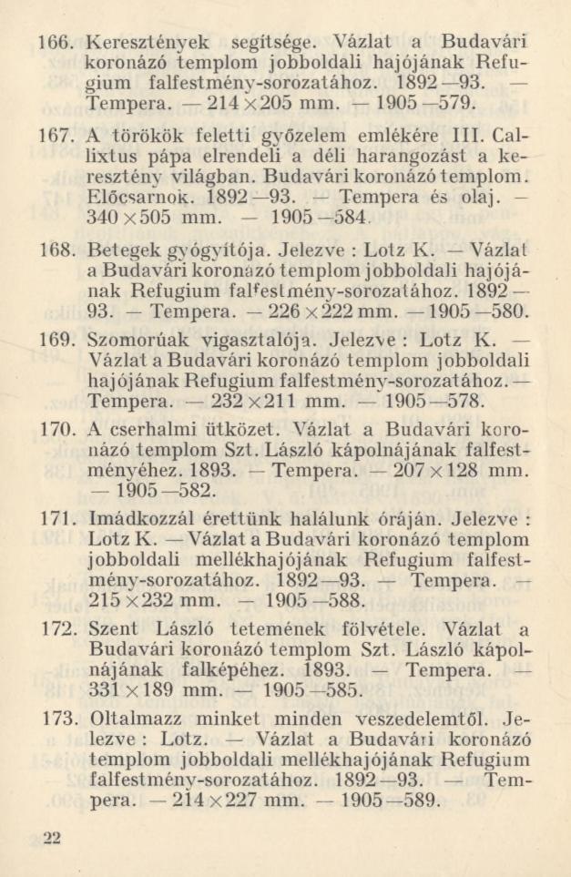 166. Keresztények segítsége. Vázlat a Budavári koronázó templom jobboldali hajójának Refugium falfestmény-sorozatához. 1892 93. Tempera. 214x205 mm. 1905 579. 167.