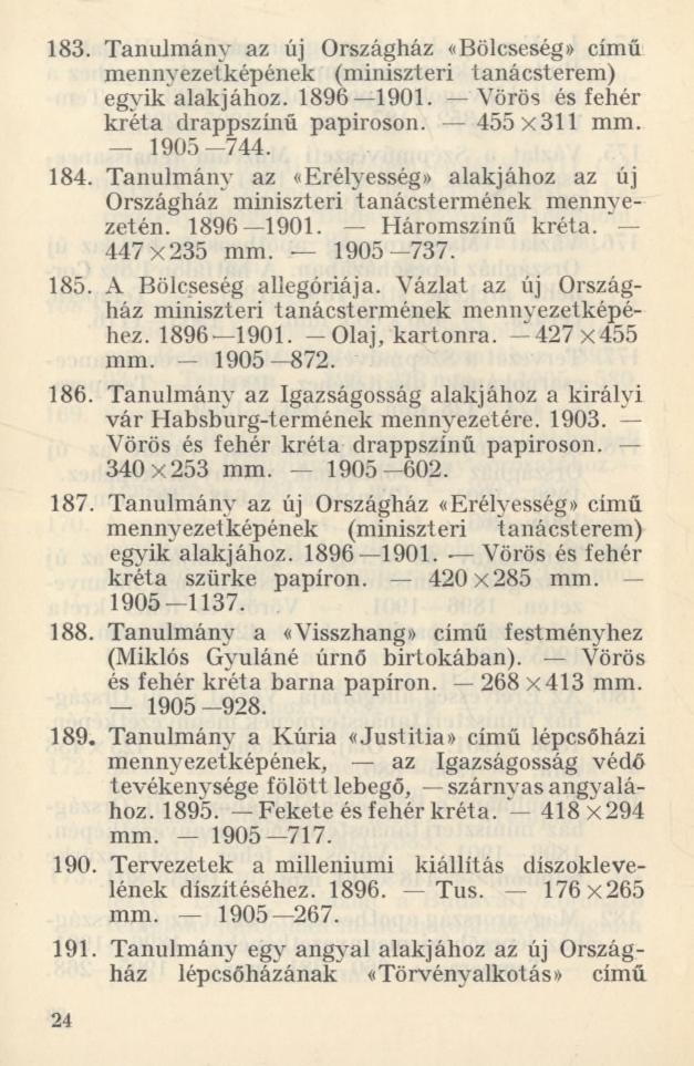 183. Tanulmány az új Országház «Bölcseség» című mennyezetképének (miniszteri tanácsterem) egyik alakjához. 1896 1901. Vörös és fehér kréta drappszínű papiroson. 455x311 mm. 1905-744. 184.
