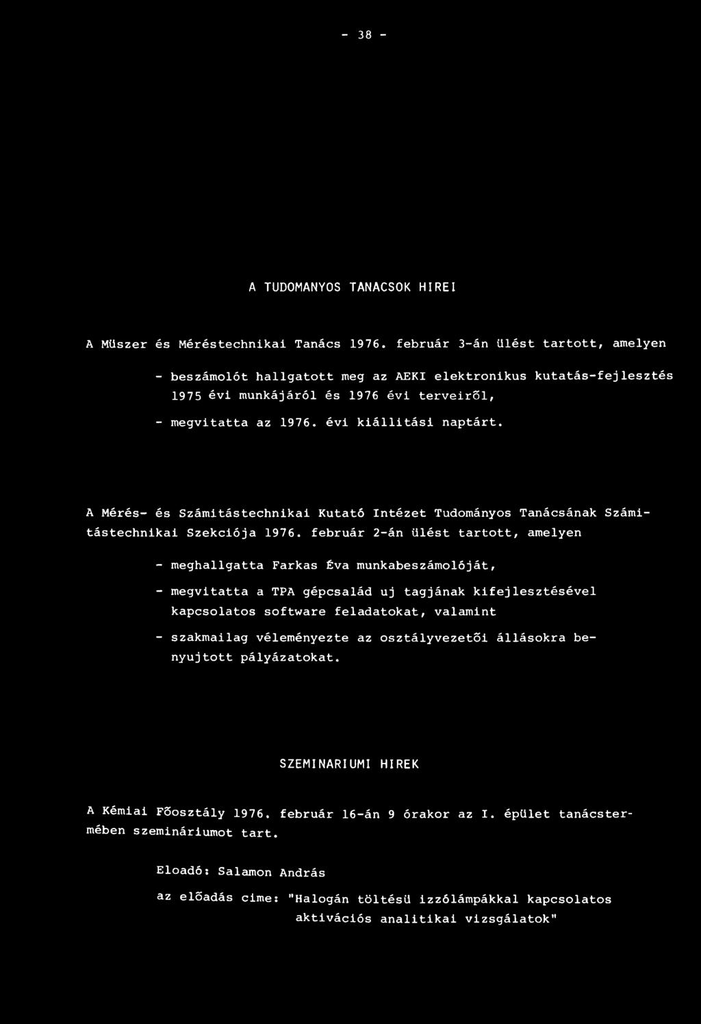 A Mérés- és Számítástechnikai Kutató Intézet Tudományos Tanácsának Számítástechnikai Szekciója 1976.