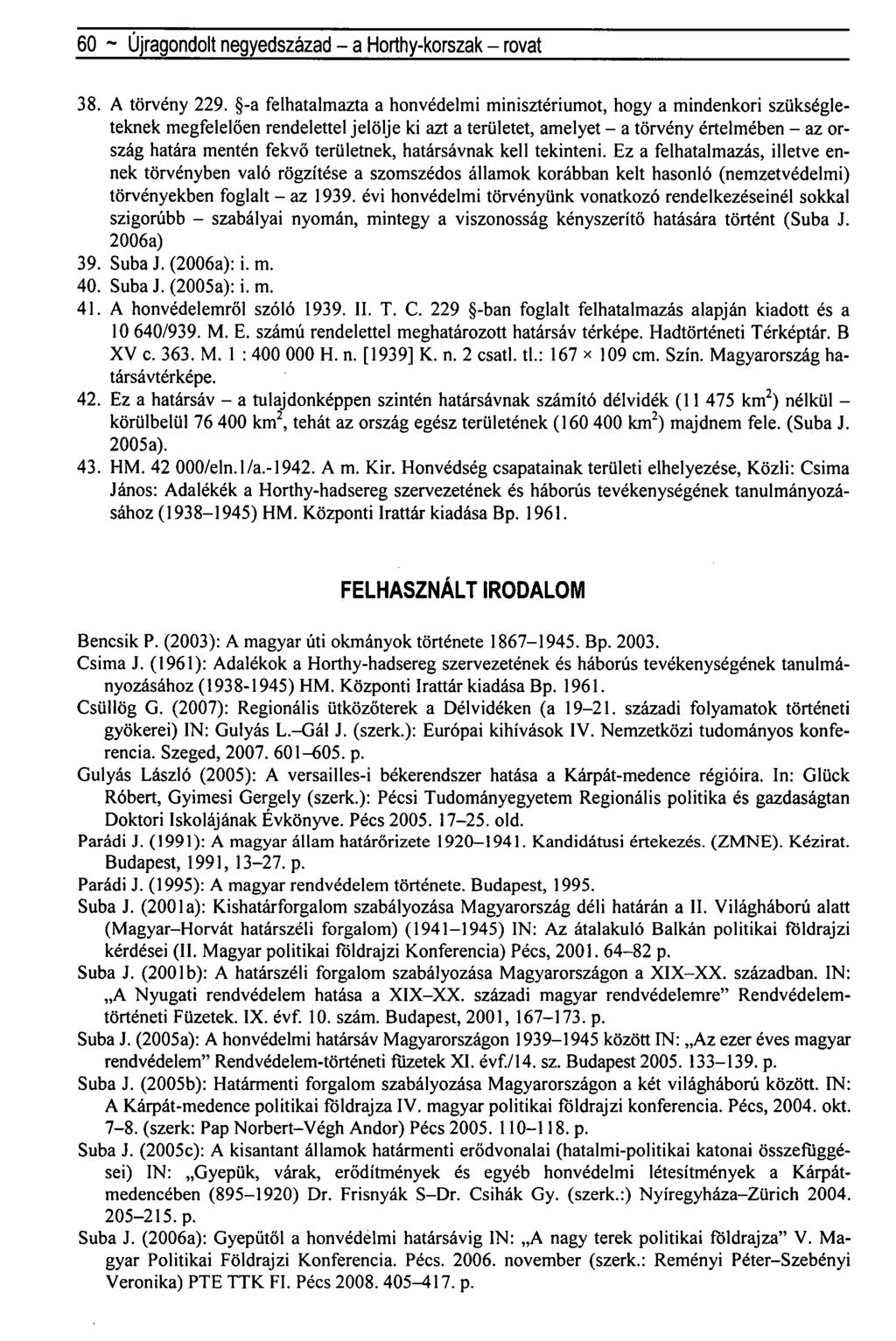 60 ~ Újragondolt negyedszázad - a Horthy-korszak - rovat 38. A törvény 229.