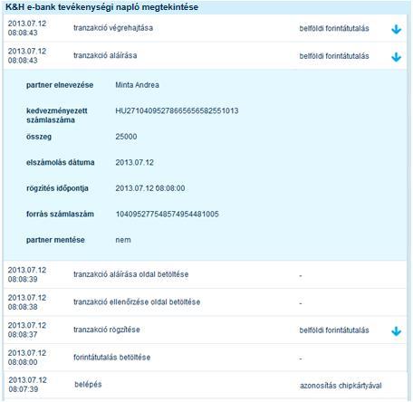 14.8 K&H e-bank tevékenységi napló megtekintése Ezen az oldalon lehetősége ellenőrizni az e-bankban végzett minden tevékenységét időrendben. 14.