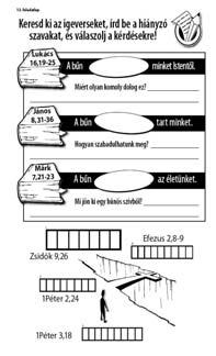 42 9. LECKE Isten mondja: A válasz Krisztus dozat volt a mi bűneinkért.