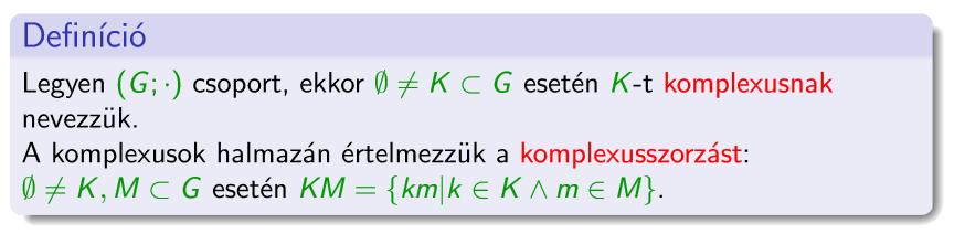 Részcsoport Tételek, definíciók 42.