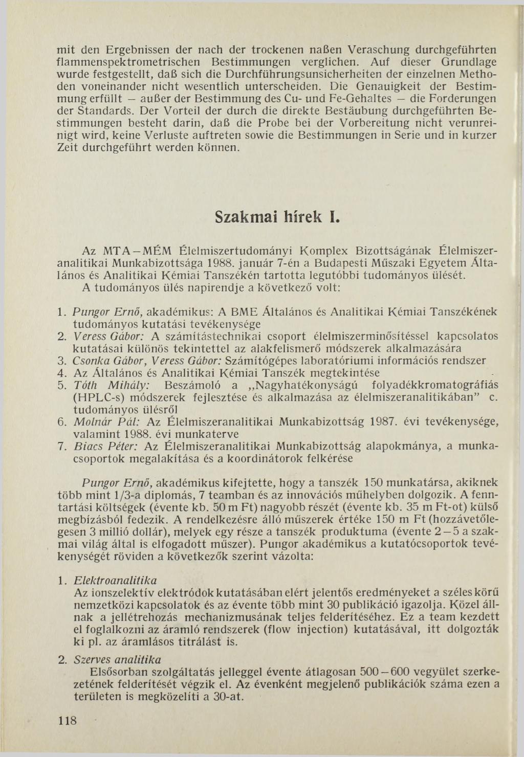 m it den Ergebnissen der nach der trockenen näßen Veraschung durchgeführten flammenspektrometrischen Bestimmungen verglichen.