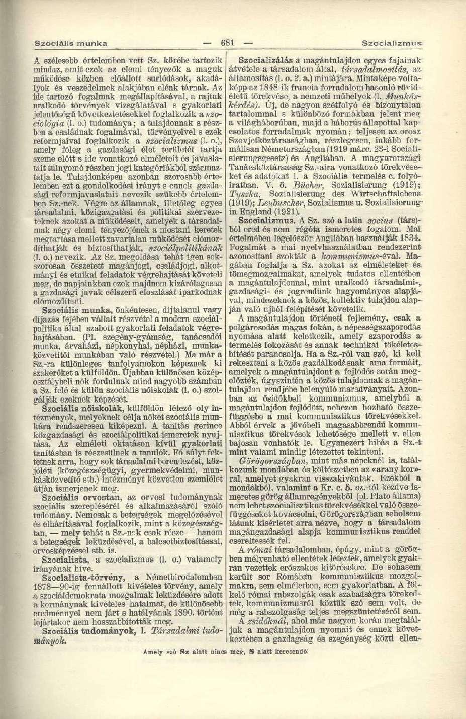 Szociális munka 681 Szocializmus A szélesebb értelemben vett Sz.