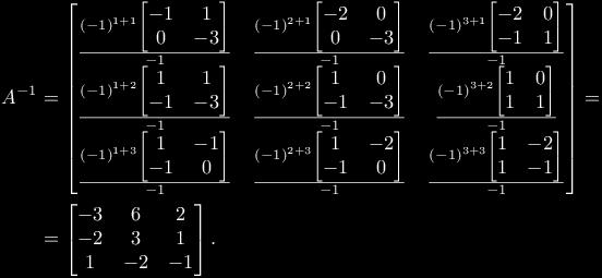 Műveletek mátrixokkal Fordítva, ha az a mátrix, melyre olyan mátrix, melynek determinánsa nem nulla, akkor legyen ahol az A mátrix eleméhez tartozó adjungált komplementer aldeterminánsa.