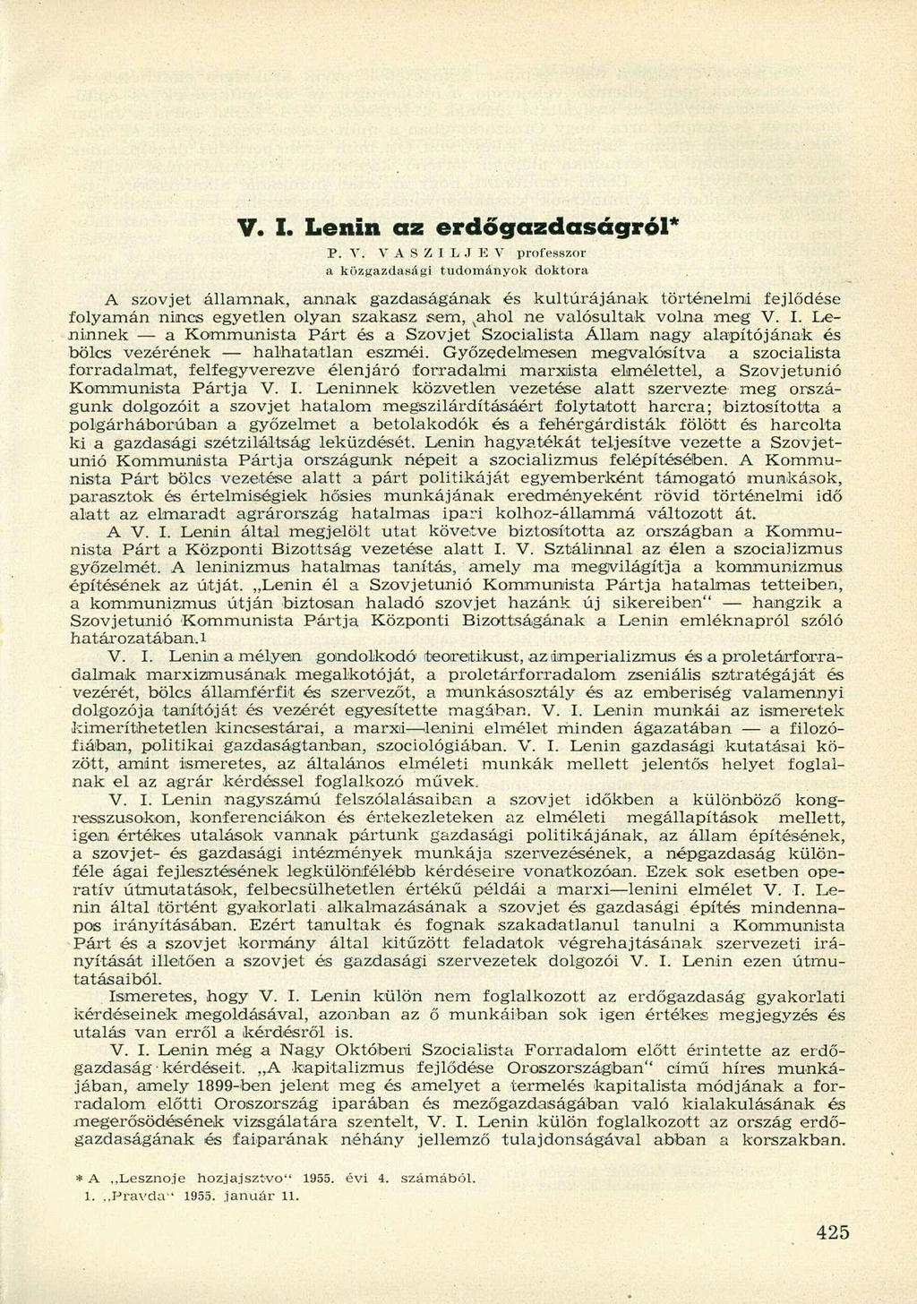 V. I. Lenin az erdőgazdaságról* P. V.