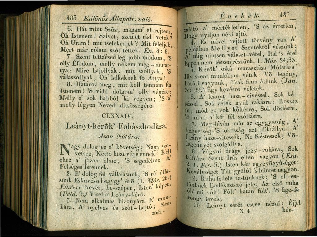 , \ I 486 Különös Állapotr. való. _ ' 6. H~t mint ~zuz, magam; el-rejte~ Qh Istenem!.SZIvet, szemet l:ád,-elek? Oh Uram! mit tselekedjek? Mit feleljek' M~rt már rólam szót tettek. En. 8: 8. ' ~ 7.