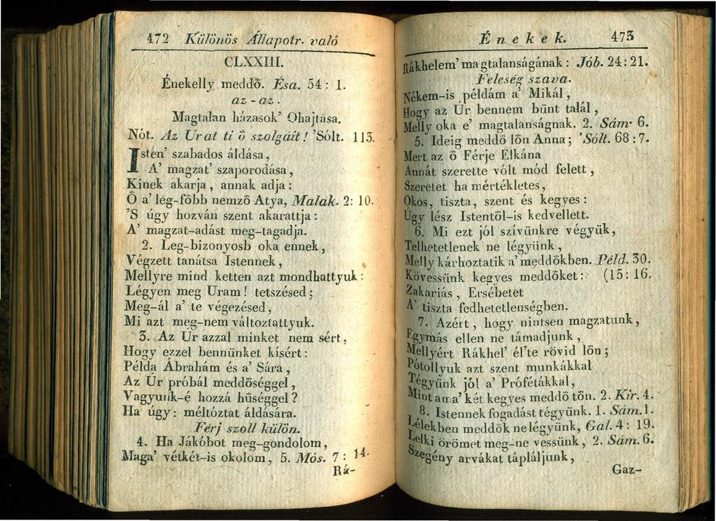 4.72 I(ü!őnös.JIlapotr. 'való - CLXXIlI. elem'magtalanságának: Jób. 24:: 21- É~lekelly.meddő.. Ésa. 54:,1..Feleseg szava. az..- az. - m-is példám a' Mikál, az Úr bennem bűnt talál, Magtalan hitzaso.