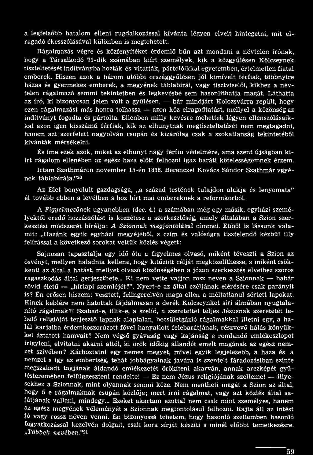 legkevésbé sem hasonlíthatja magát.