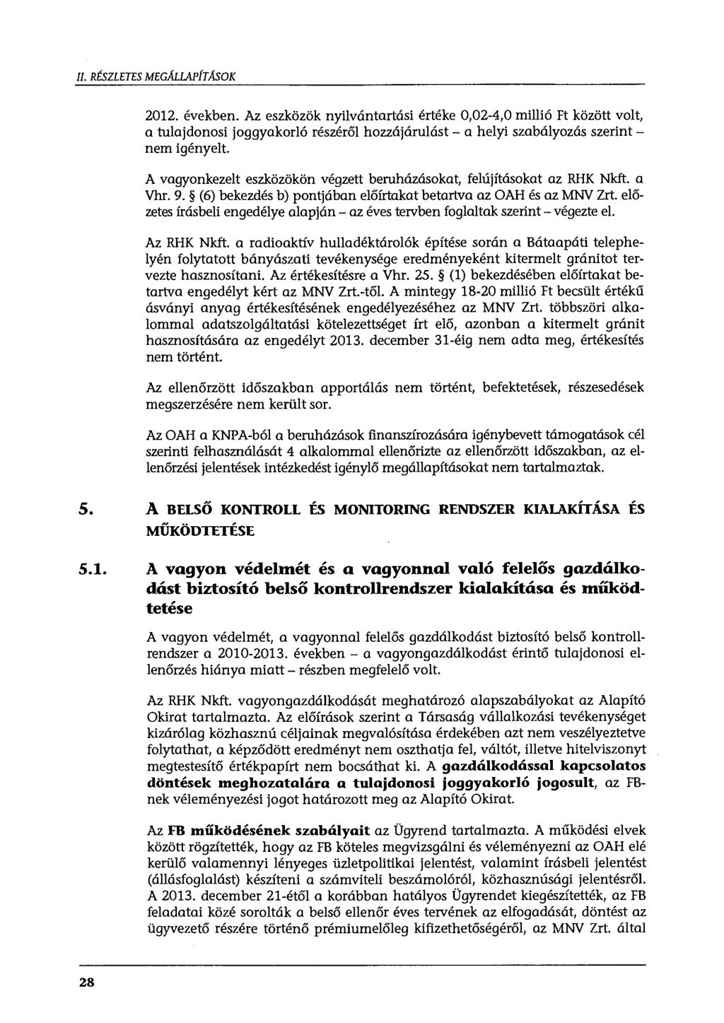 II. RÉSZLETES MEGÁLLAPÍTÁSOK 2012. években.