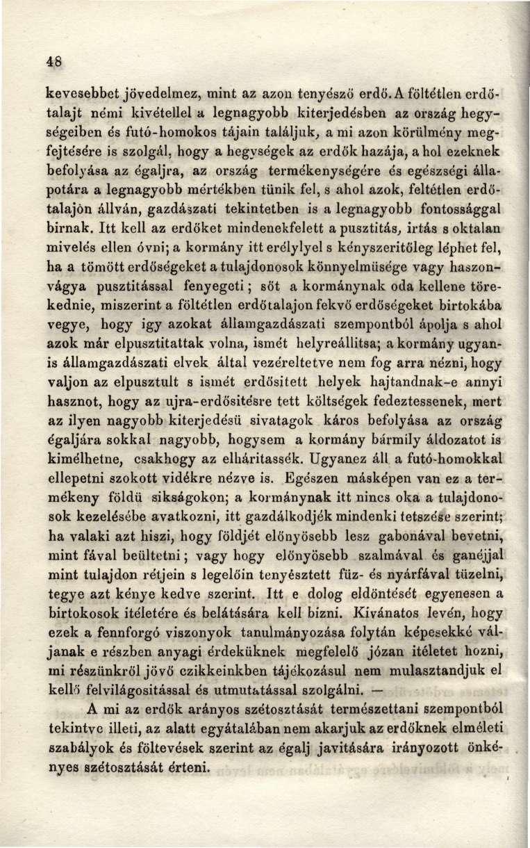 48 kevesebbet jövedelmez, mint az azon tenyésző erdő.