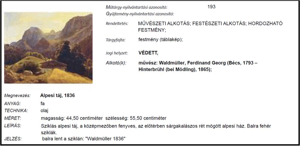 század második felében készített Püspöki mellkeresztjét [műtárgy-nyilvántartási azonosító: 310576].