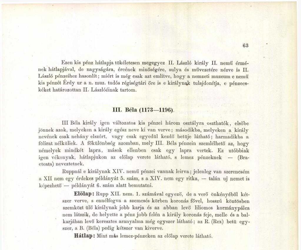 Lászlóéinak tartom. III. Béla (1173 1196).