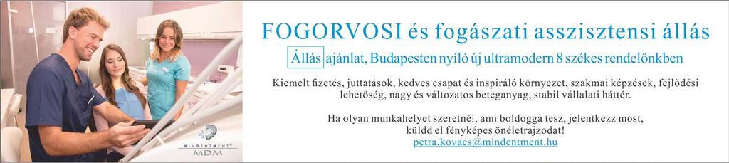 18. Dental World Budapest 5 Prevenciós hálózat is őrizhetné a fogakat n Az új népegészségügyi programhoz készült előtanulmányok is megemlékeznek a fogorvoslás újabb feladatairól.