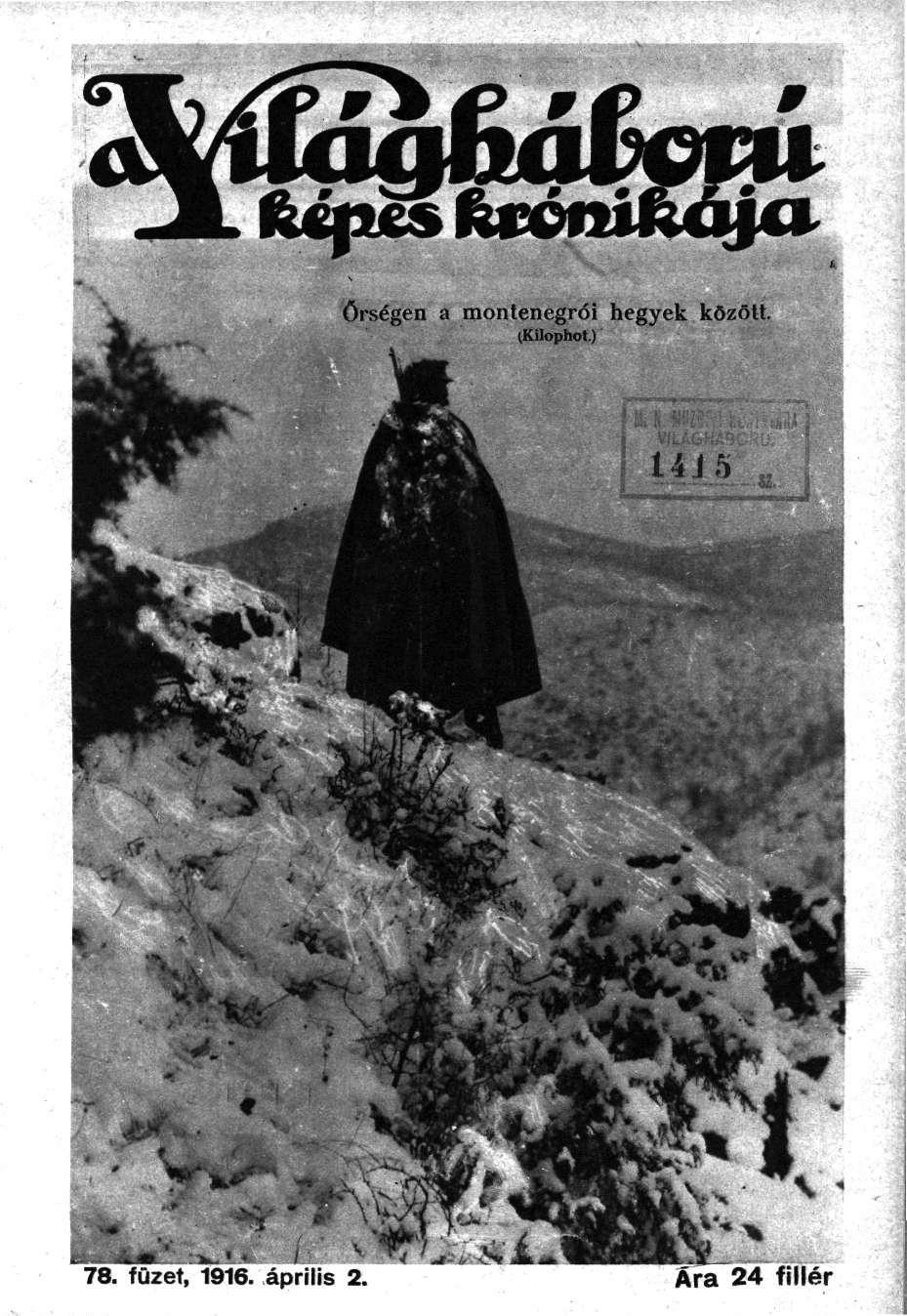 & J2 S őrségen a montenegrói hegyek között.