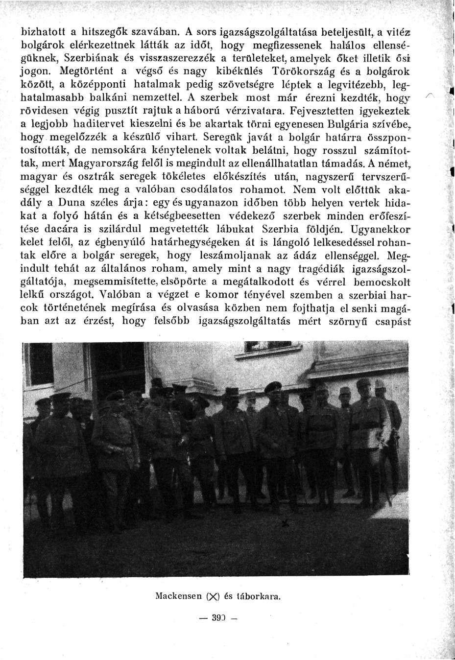 bizhatott a hitszegők szavában.