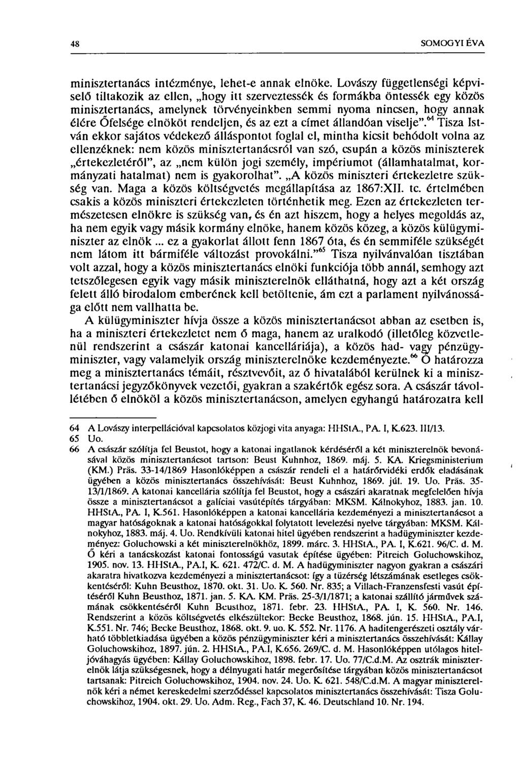 48 SOMOGYI ÉVA minisztertanács intézménye, lehet-e annak elnöke.