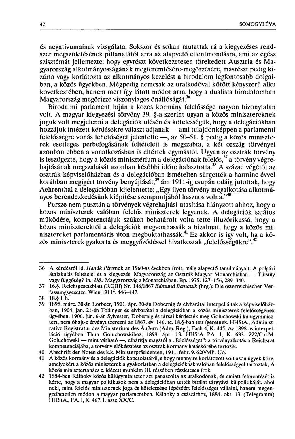 42 SOMOGYI ÉVA és negatívumainak vizsgálata.