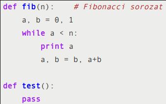 Különbségek más nyelvektől Minden objektum (mint UNIX esetében: minden fájl) egységes kezelés minden referálható, azaz változóban tárolható elem egy objektum, aminek vannak meghívható metódusai és
