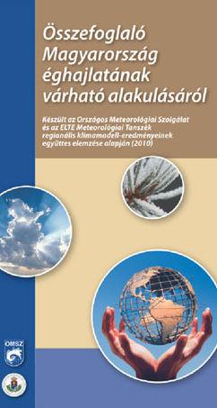 tartományú klímamodellezés újabb kérdéseket vet fel: http://www.met.