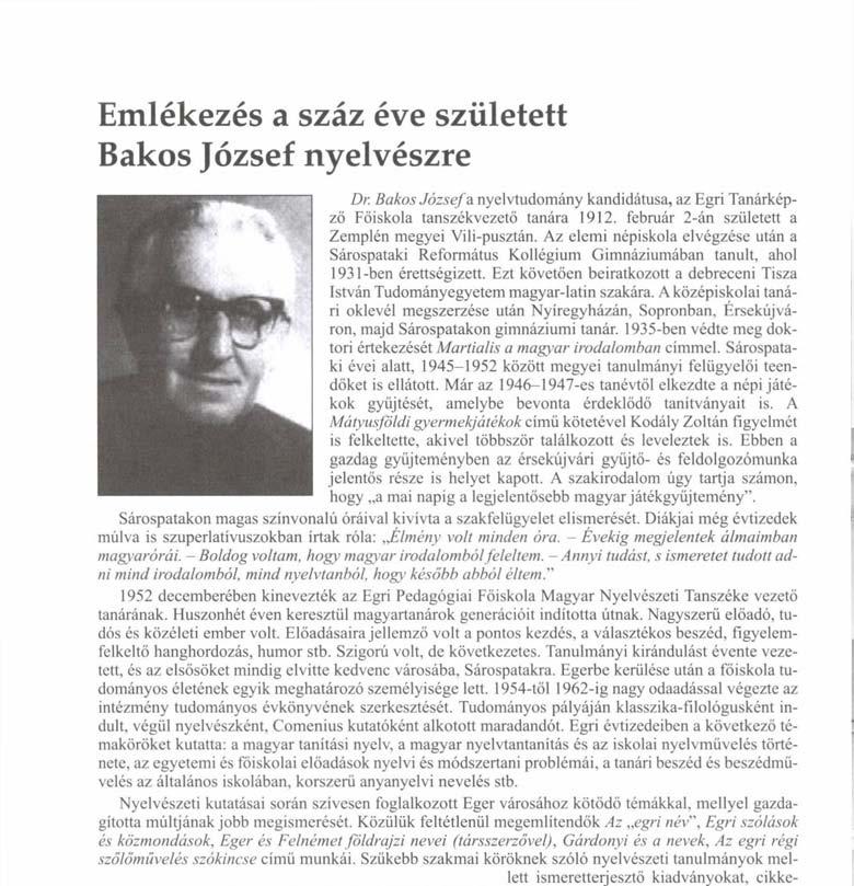 Ezt követően beiratkozott a debreceni Tisza István Tudományegyetem magyar-latin szakára.