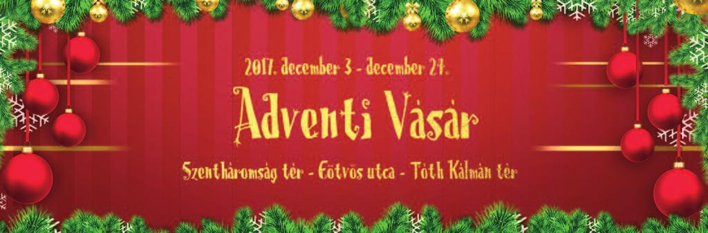 (szombat) Vásártér színpad: 15.30 Buborék együttes December 17. (vasárnap) Vásártér színpad: 15.30 Menjünk, menjünk Betlehembe! (Bóbita Bábszínház) December 23.