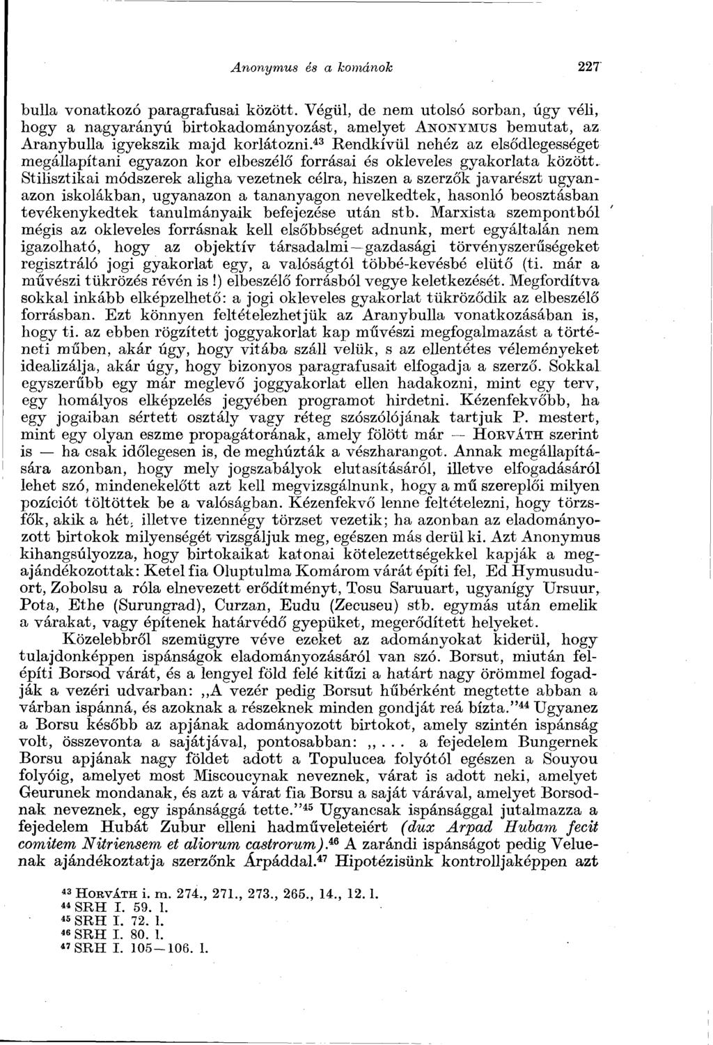 Anonymus és a kománok 227 bulla vonatkozó paragrafusai között.