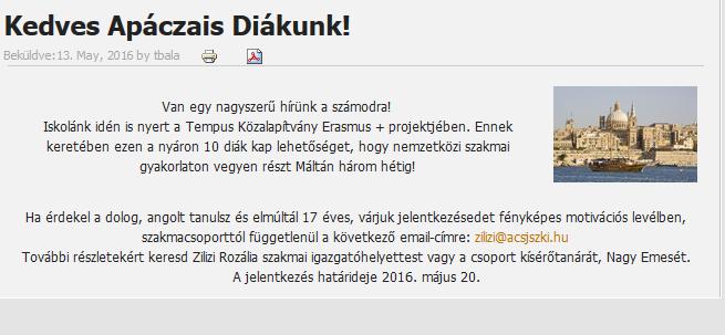 A kiválasztás rendszere Jelentkezés Europass önéletrajzzal, motivációs levéllel Osztályfőnök, nyelvtanár bevonása