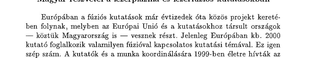 A mikrorobbantásos fúzió, avagy a jövő egy lehetséges.