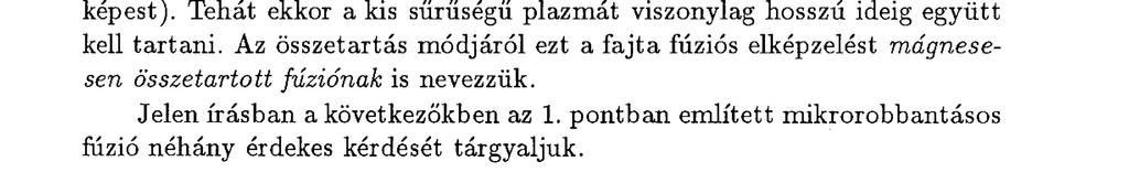 Ebben az esetben egy kis, ún.