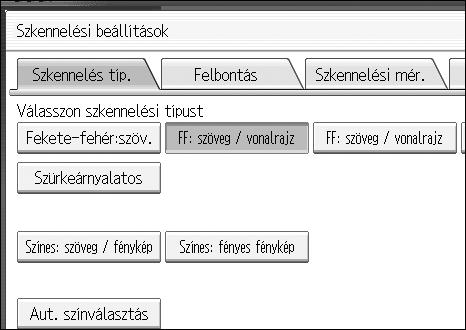 6. Különféle szkennelési beállítások Ez a rész a különféle szkennelési beállításokat mutatja be.