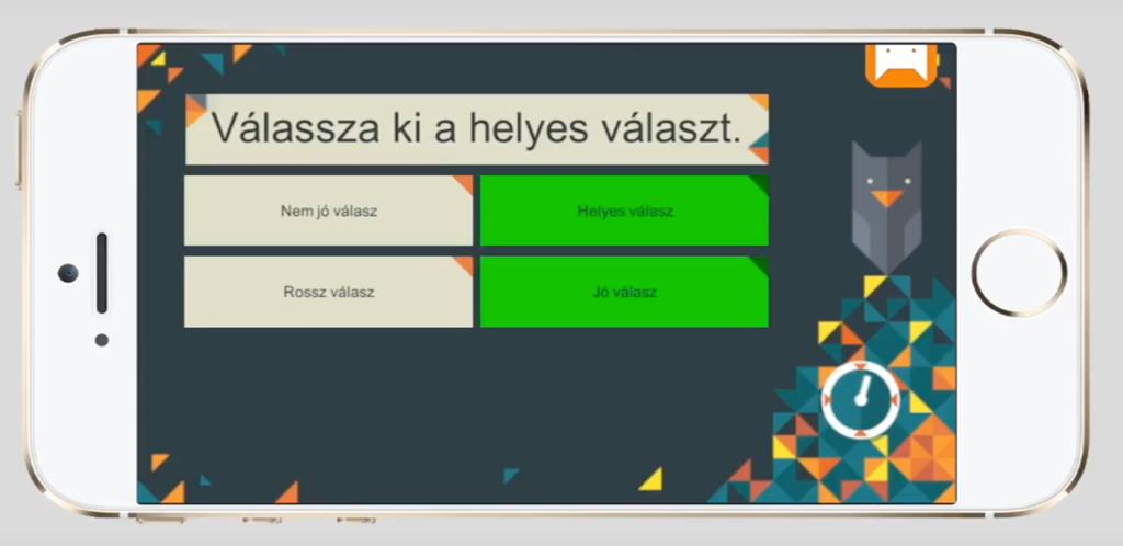 Kérdezz-felelek A feladat lényege, hogy egy megadott kérdés alatt a helyes válaszokat kell kiválasztani.