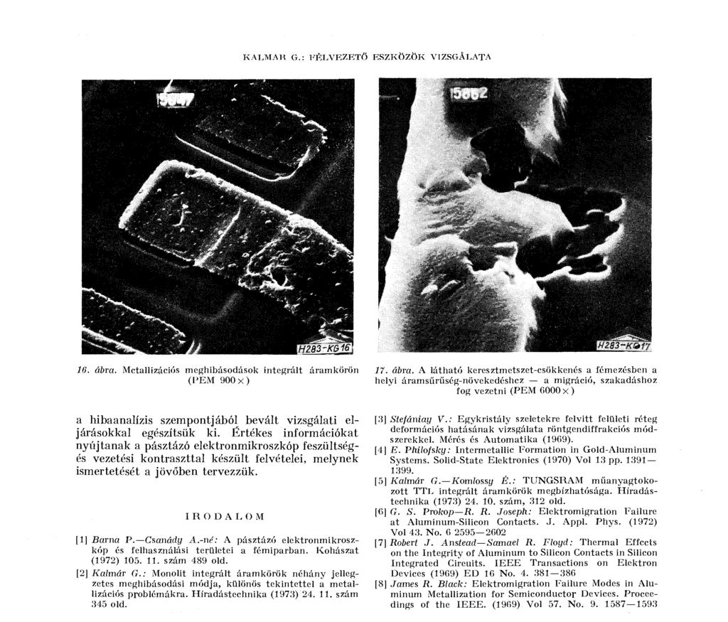 KALMAK G.: FELVEZETŐ ESZKÖZÖK VIZSGÁLATA 16. ábra.