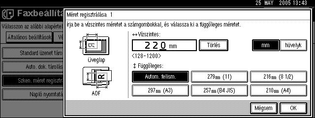 Adminisztrátori beállítások használata Valahányszor megnyomja a [mm] vagy a [hüvelyk] gombot, a mértékegységek mm és hüvelyk között átváltanak.