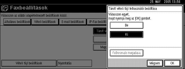 Adminisztrátori beállítások Ez a funkció csak akkor áll rendelkezésre, ha a Tárolás van kiválasztva Vételi fájl beállításokban. Lásd 283. oldal Fogadott dokumentumok eltárolása és kinyomtatása.