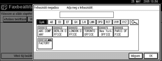 Adminisztrátori beállítások használata F Nyomja meg a meghatározandó felhasználó célállomás gombját, majd nyomja meg a [OK] gombot.