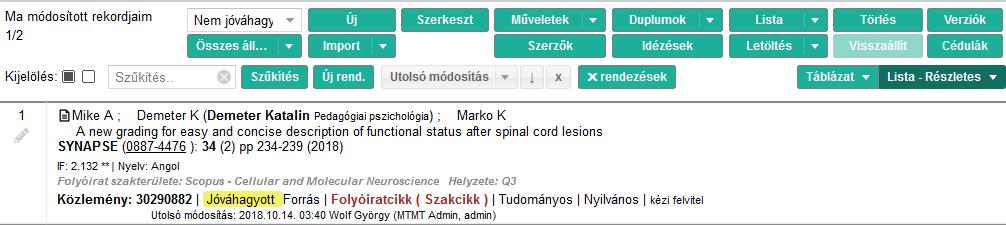 Kézi közleménybevitel külső azonosítók ismerete, keresése nélkül / Folyóiratcikk A minden szükséges adatot tartalmazó rekord a listában mint Nem nyilvános státuszú tétel jelenik meg.