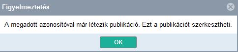 Kézi közleménybevitel külső azonosítókra kereséssel A megjelenő