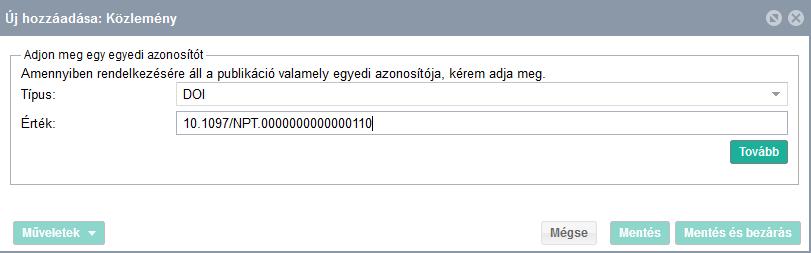 Kézi közleménybevitel külső azonosítókra kereséssel (2) Amennyiben a külső azonosítóra (pl.