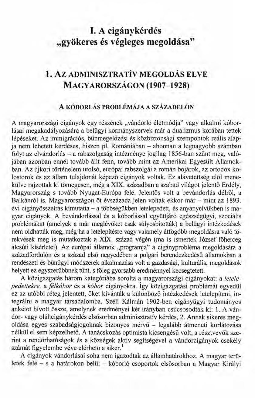 1. Acigánykérdés "gyökeres és végleges megoldása" 1.