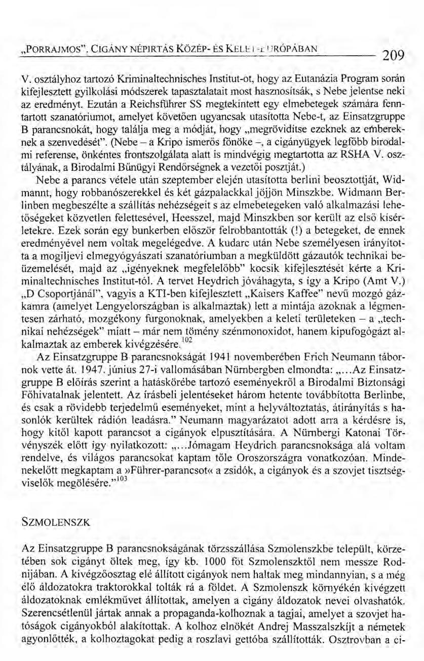 "PORRAJMOS". CIGÁNY NÉPIRTÁS KőzÉp- ÉS KELEf-iURÓPÁBAN ---------------- 209 V.