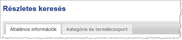 Részletes keresés A Részletes keresés opció a Termékek menüben lehetővé teszi, hogy több keresési kritérium kombinációjával rákeressen a CPNP portálon a termékekre (azok aktuális és korábbi