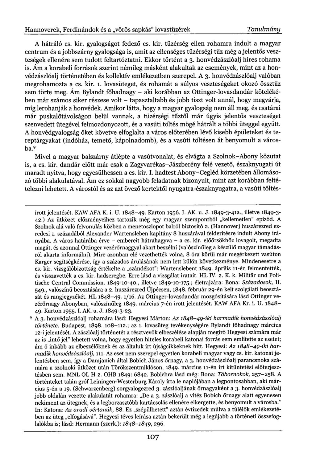 Hannoverek, Ferdinándok és a vörös sapkás" lovastüzérek Tanulmány A hátráló es. kir.