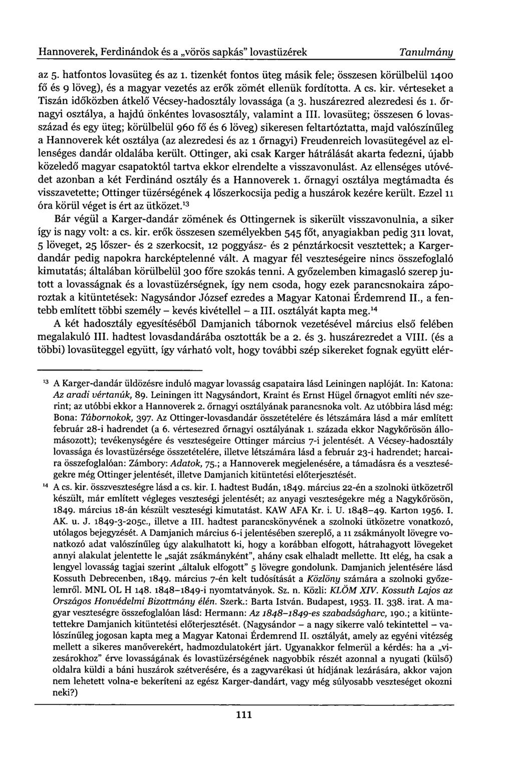 Hannoverek, Ferdinándok és a vörös sapkás" lovastüzérek Tanulmány az 5. hatfontos lovasüteg és az 1.