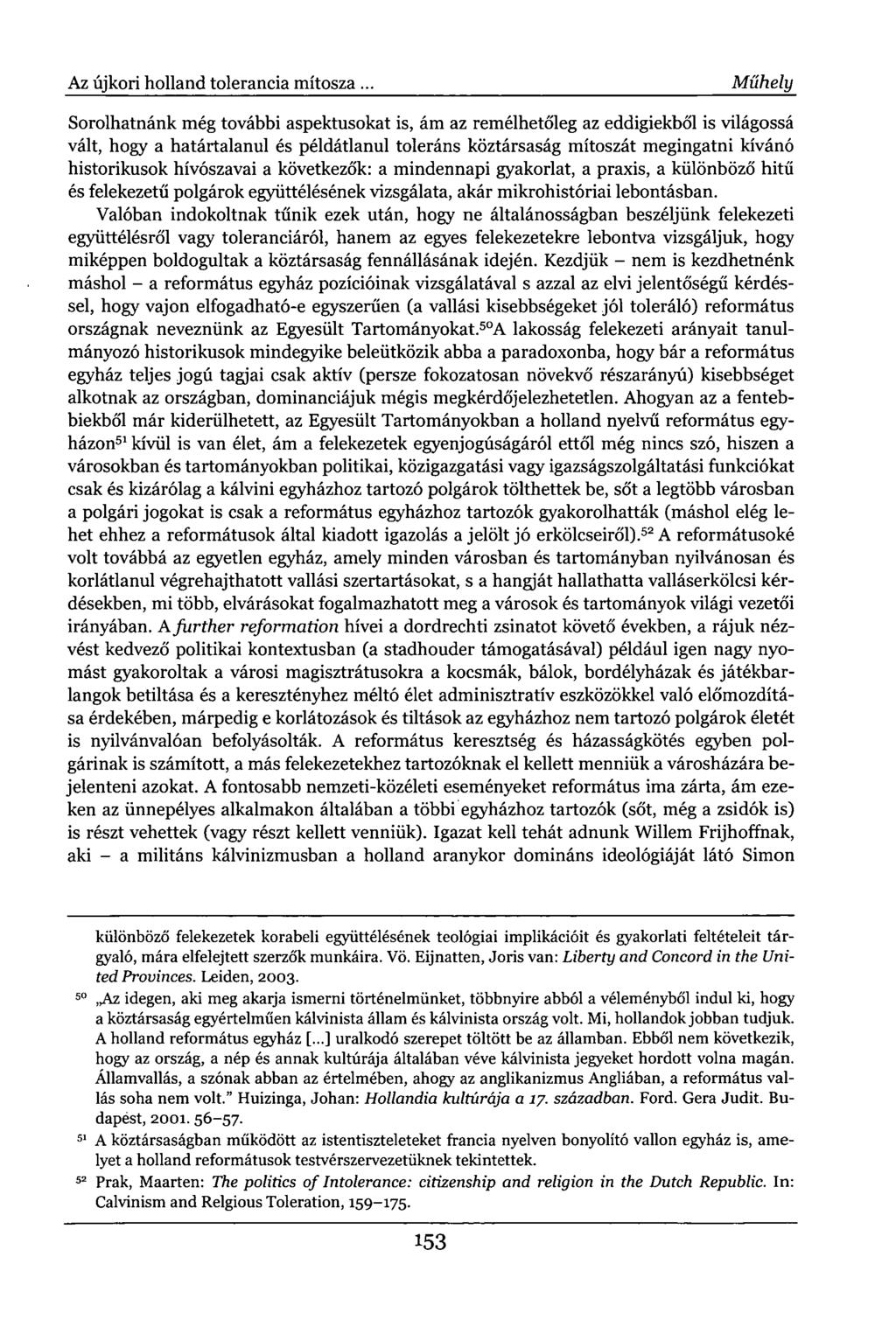 Az újkori holland tolerancia mítosza.