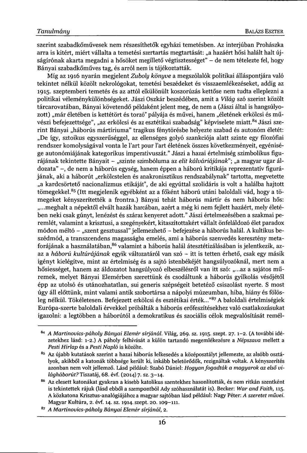 Tanulmány BALÁZS ESZTER szerint szabadkőművesek nem részesíthetők egyházi temetésben.